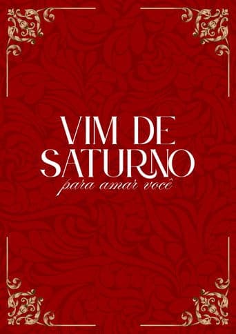 Vim de saturno para amar você