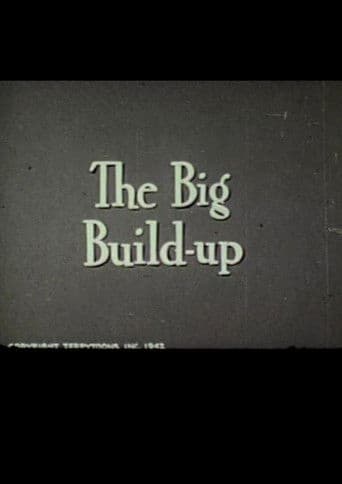 The Big Build-Up