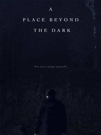 A Place Beyond the Dark